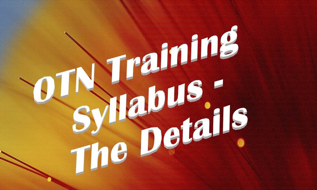 OTN Training Syllabus - The Details